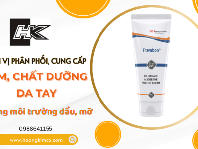 Đơn vị phân phối, cung cấp kem, chất dưỡng da tay trong môi trường dầu, mỡ uy tín và chất lượng